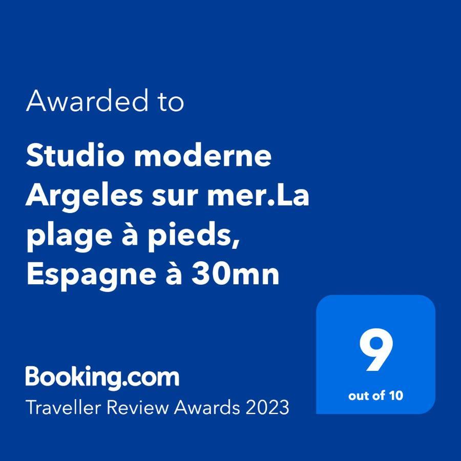 Studio Moderne Argeles Sur Mer.La Plage A Pieds, Espagne A 30Mn Экстерьер фото